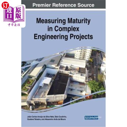 海外直订Measuring Maturity in Complex Engineering Projects 在复杂工程项目中度量成熟度