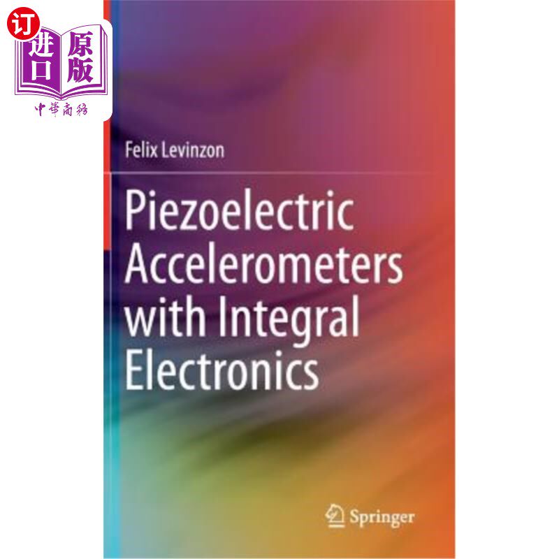 海外直订Piezoelectric Accelerometers with Integral Electronics 集成电子的压电度计