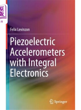 海外直订Piezoelectric Accelerometers with Integral Electronics 集成电子的压电度计