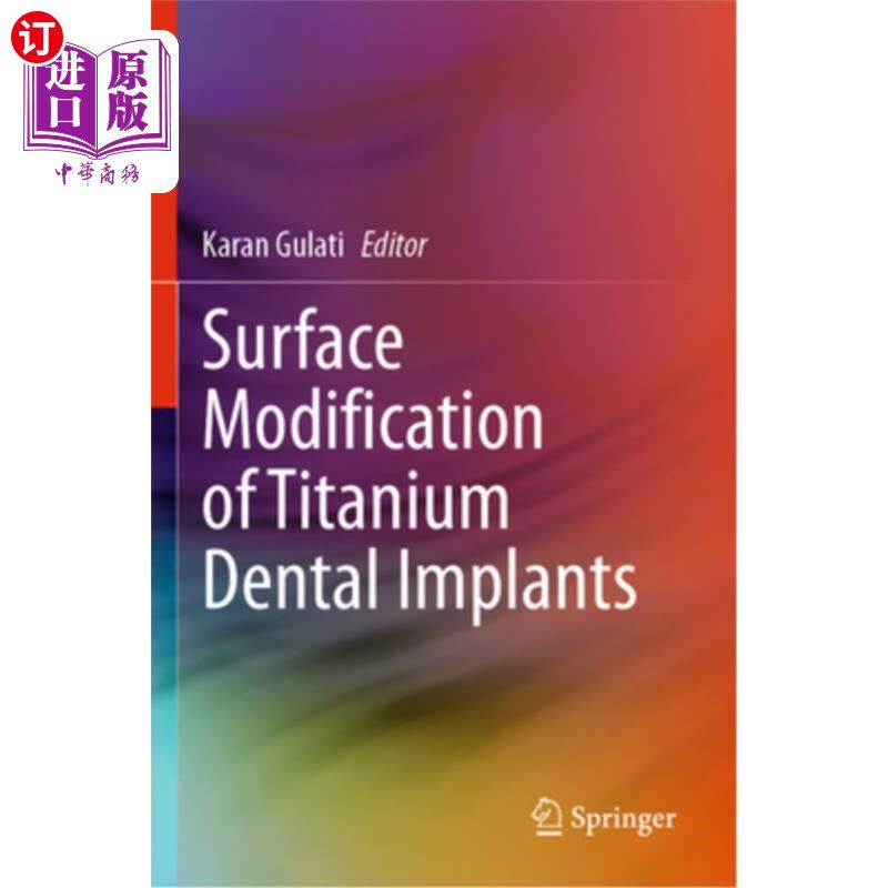 海外直订医药图书Surface Modification of Titanium Dental Implants 钛牙种植体的表面修饰