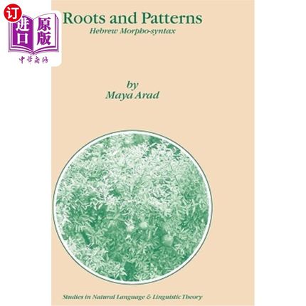 海外直订Roots and Patterns: Hebrew Morpho-Syntax 根与模式：希伯来语形态句法