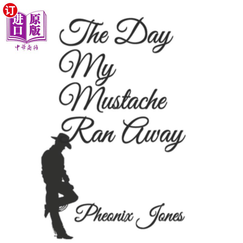 海外直订The Day My Mustache Ran Away 我胡子掉的那天