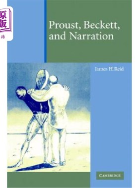 海外直订Proust, Beckett, and Narration 普鲁斯特，贝克特和旁白