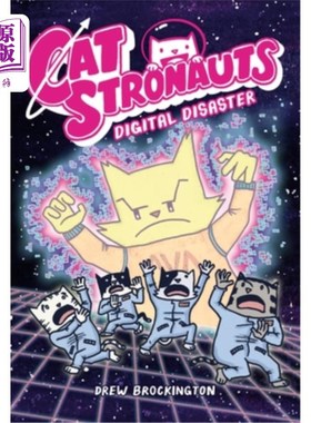 海外直订Catstronauts: Digital Disaster Catstronauts：数字灾难
