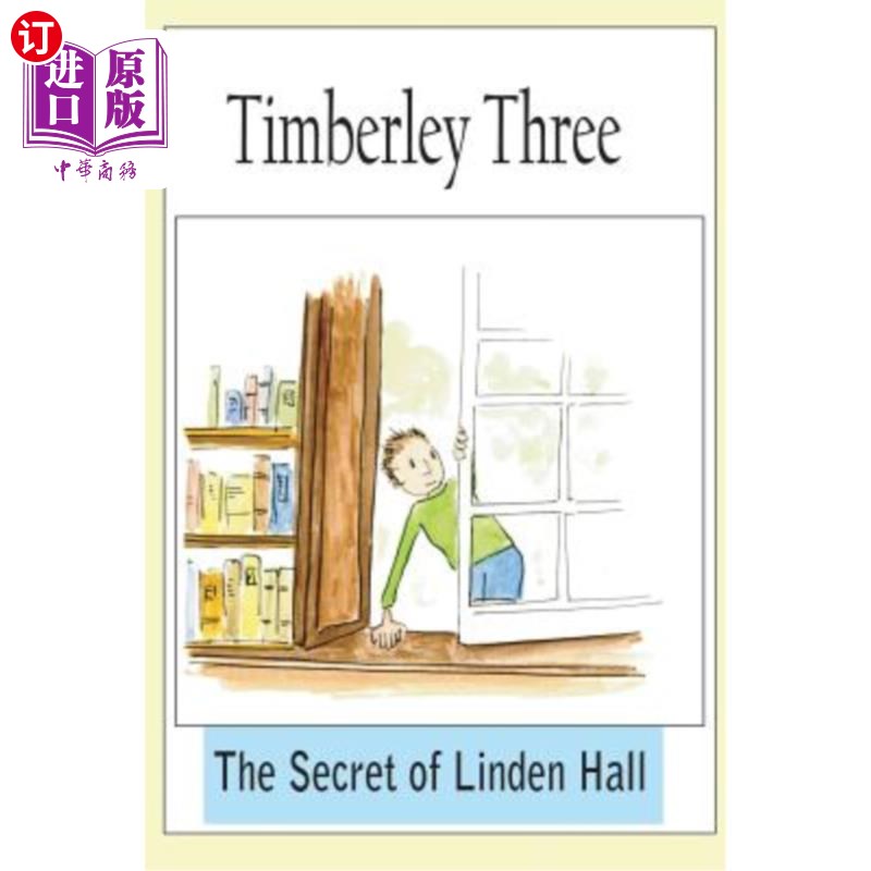 海外直订Timberley Three: The Secret of Linden Hall 林登厅的秘密