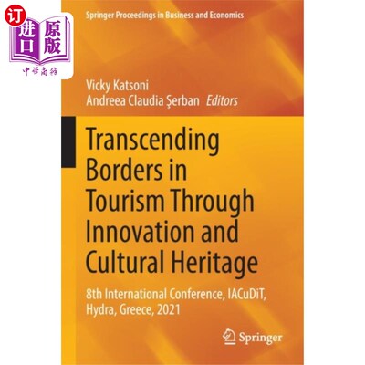海外直订Transcending Borders in Tourism Through Innovati... 通过创新和文化遗产超越边界的旅游