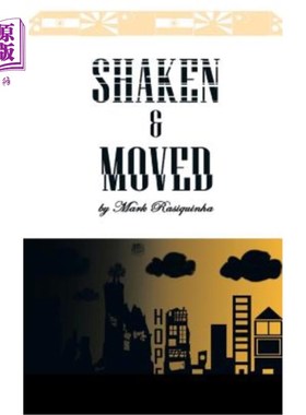海外直订Shaken and Moved 动摇了,