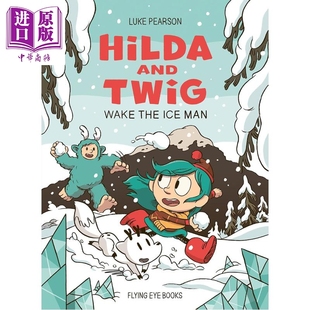 希尔达与巨人 Hilda and Twig Wake the Ice Man 英文原版 儿童探险漫画故事 桥梁漫画图画小说 进口童书 7岁以上【中商原版?