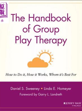 现货 集体游戏治疗手册 如何进行 怎样运作 适合谁 The Handbook Of Group Play Therapy How To Do It  英文原版 Daniel Sweeney