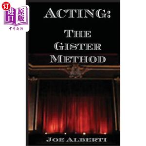 海外直订Acting: The Gister Method代理：Gister方法