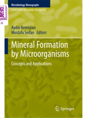 海外直订Mineral Formation by Microorganisms: Concepts and Applications 微生物形成矿物:概念和应用