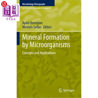 海外直订Mineral Formation by Microorganisms: Concepts and Applications 微生物形成矿物:概念和应用