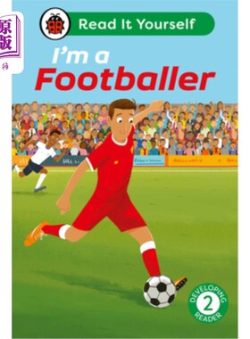 海外直订I'm a Footballer: Read It Yourself - Level 2 Developing Reader I'm a Footballer: Read It Yo