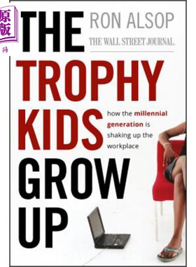 现货 81后的孩子长大了 The Trophy Kids Grow Up 英文原版Ron Alsop 中商原版