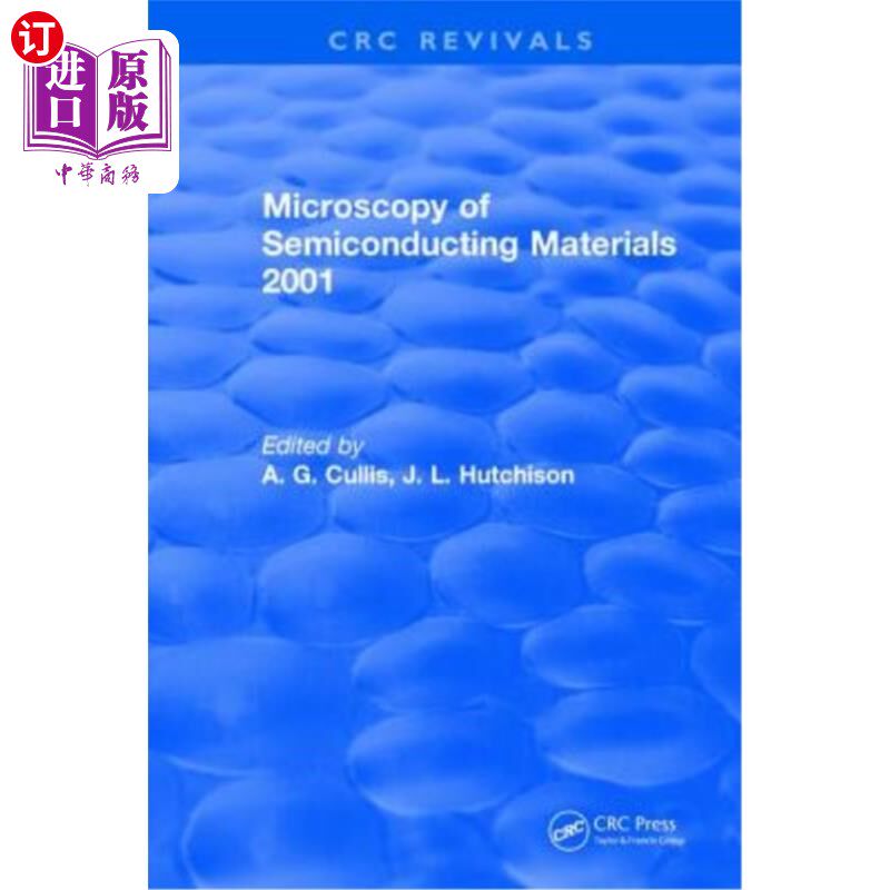 海外直订Microscopy of Semiconducting Materials 2001: Proceedings of the Royal Microscopi 半导体材料显微学2001:皇家