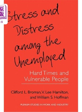 海外直订Stress and Distress Among the Unemployed 失业者的压力和痛苦