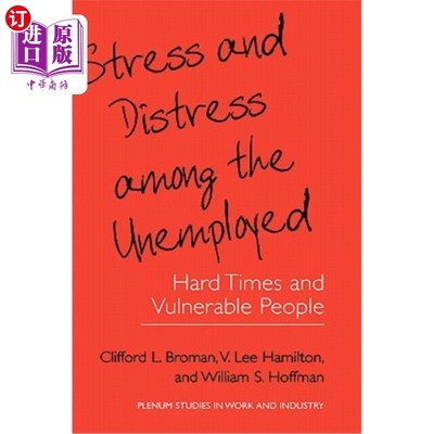 海外直订Stress and Distress Among the Unemployed 失业者的压力和痛苦