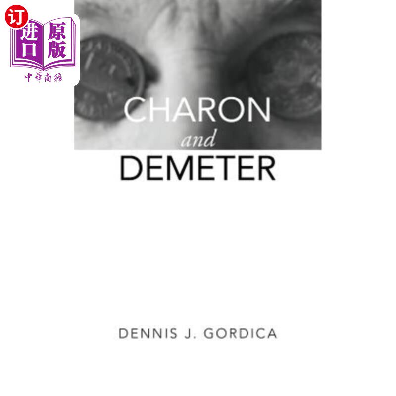 海外直订Charon and Demeter 迦戎和得墨忒耳