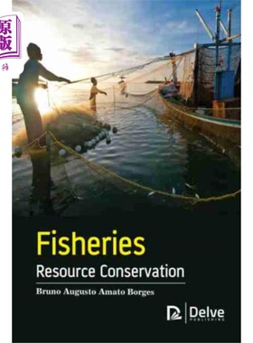 海外直订Fisheries Resource Conservation 渔业资源养护