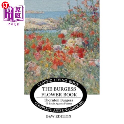 海外直订The Burgess Flower Book for Children - b&w 《伯杰斯花童书