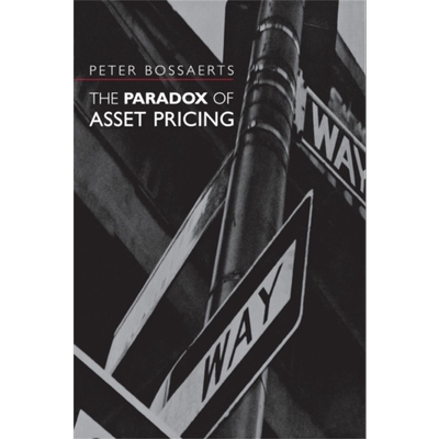 现货 资产定价悖论 The Paradox of Asset Pricing 英文原版 Peter Bossaerts 金融 投资 经济 理财 管理【中商原版】