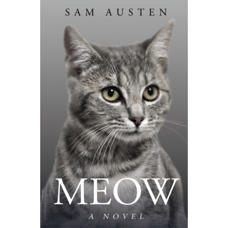 预售 喵 Meow 英文原版 Sam Austen 猫科动物语言学家 宠物 猫的母语 动物 猫咪 流行小说【中商原版】