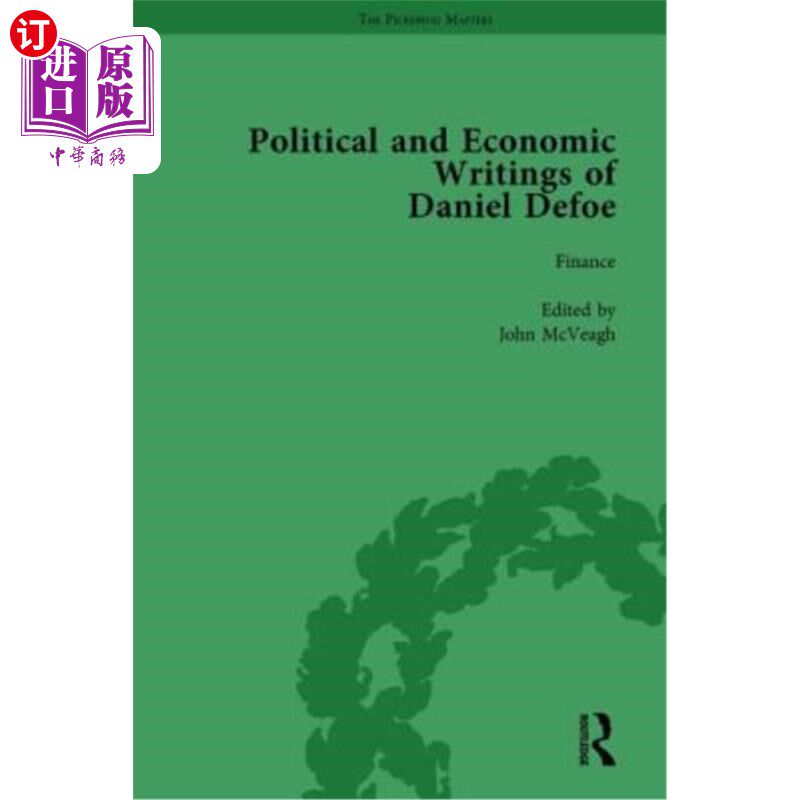 海外直订The Political and Economic Writings of Daniel Defoe Vol 6 丹尼尔·笛福的政治经济著作第6卷