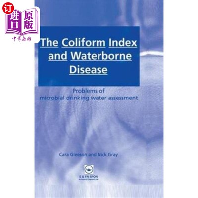 海外直订医药图书Coliform Index and Waterborne Disease 大肠菌群指数与水传播疾病