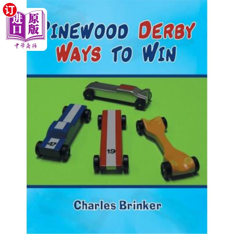 海外直订Pinewood Derby Ways to Win 松木德比获胜之路