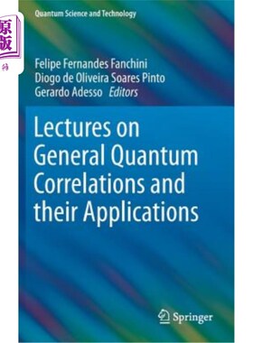 海外直订Lectures on General Quantum Correlations and Their Applications