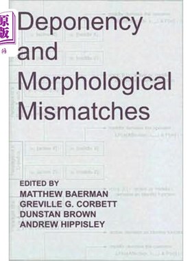 海外直订Deponency and Morphological Mismatches 依附和形态不匹配