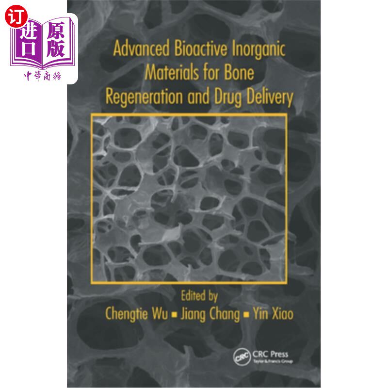 海外直订医药图书Advanced Bioactive Inorganic Materials for Bone Regeneration and Drug Delivery 用于骨再生和给药的先