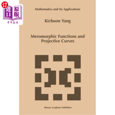 海外直订Meromorphic Functions and Projective Curves 亚纯函数与射影曲线