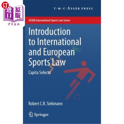 海外直订Introduction to International and European Sports Law: Capita Selecta 国际和欧洲体育法导论:人均选择