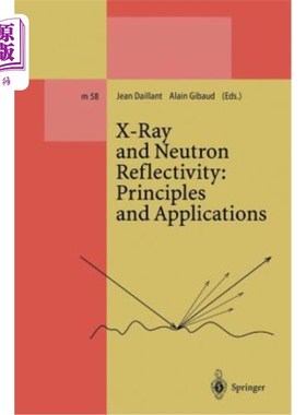 海外直订X-Ray and Neutron Reflectivity: Principles and Applications X射线和中子反射率：原理和应用
