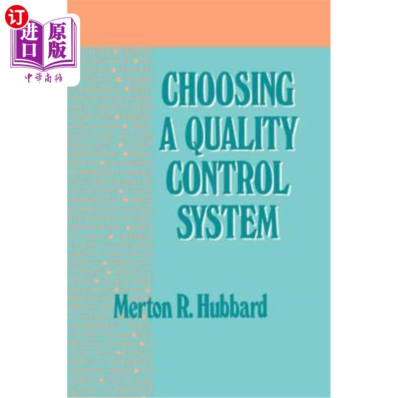海外直订Choosing a Quality Control System 质量控制体系的选择