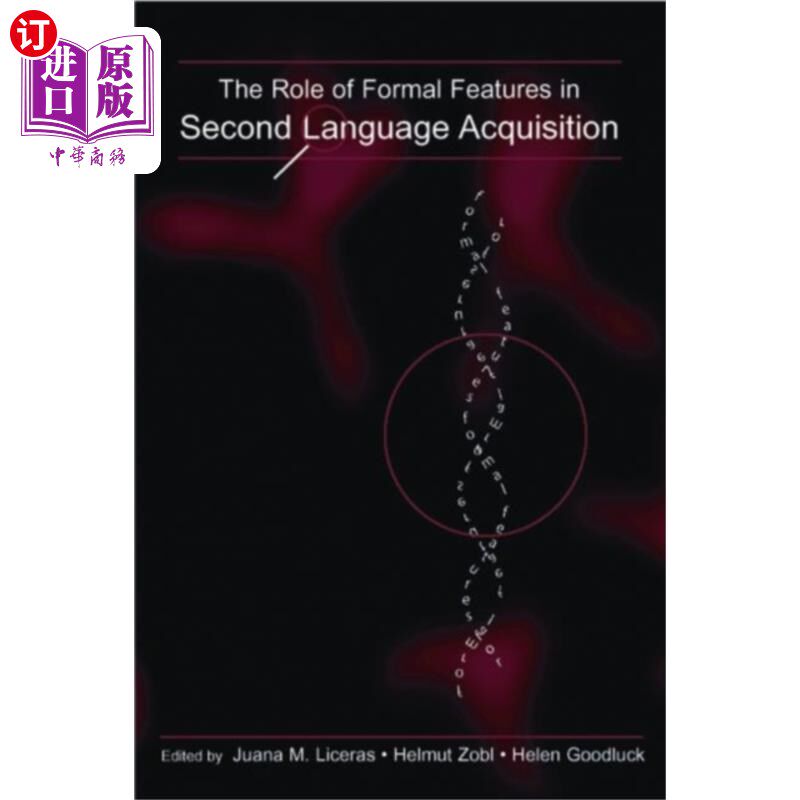 海外直订Role of Formal Features in Second Language Acqui... 形式特征在二语习得中的作用
