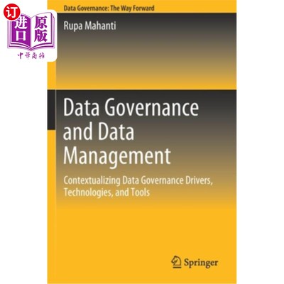 海外直订Data Governance and Data Management: Contextualizing Data Governance Drivers, Te 数据治理和数据管理:上下文