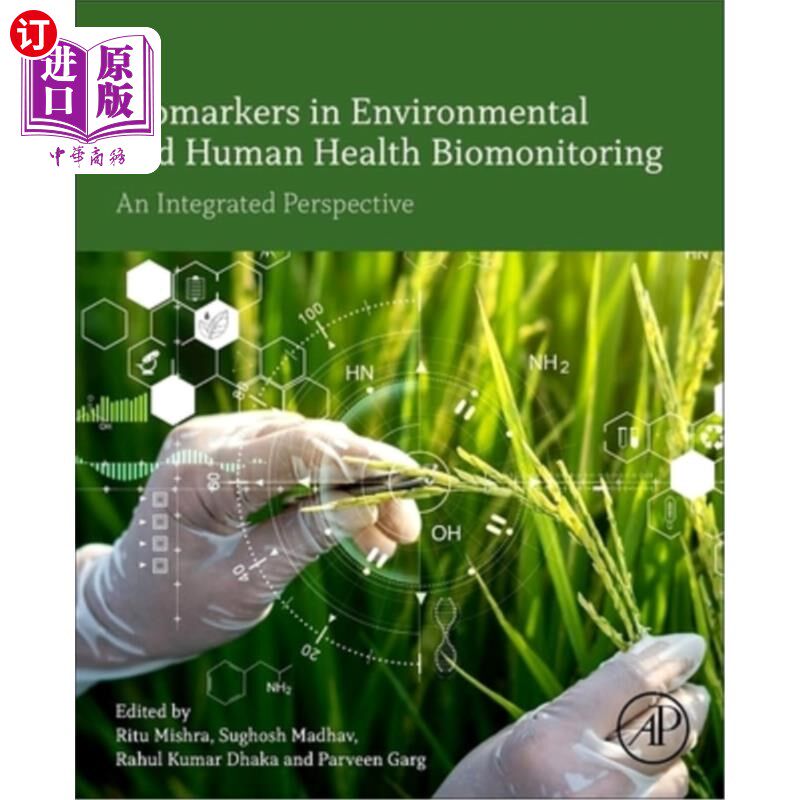 海外直订医药图书Biomarkers in Environmental and Human Health Biomonitoring: An Integrated Perspe 环境与人类健康生物