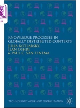 海外直订Knowledge Processes in Globally Distributed Contexts 全球分布环境中的知识过程
