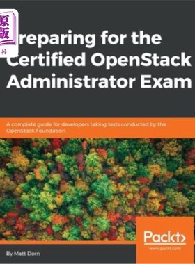 海外直订Preparing for the Certified Openstack Administrator Exam 准备参加Openstack认证管理员考试