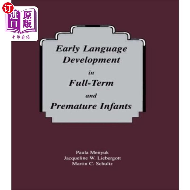 海外直订Early Language Development in Full-term and Prem... 足月婴儿和早产儿的早期语言发展