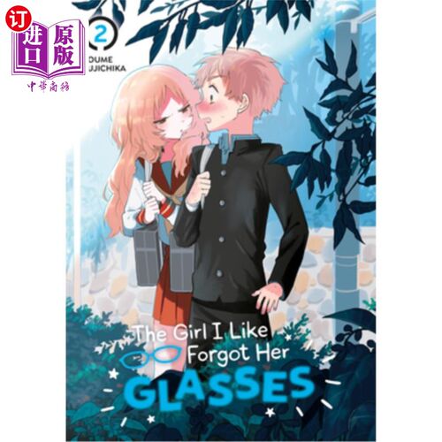 海外直订The Girl I Like Forgot Her Glasses 02 我喜欢的女孩忘带眼镜了