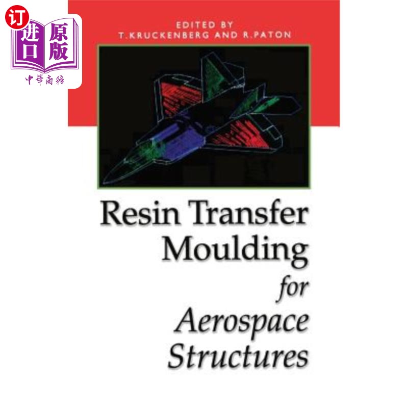 海外直订Resin Transfer Moulding for Aerospace Structures航天结构用树脂传递模塑-封面