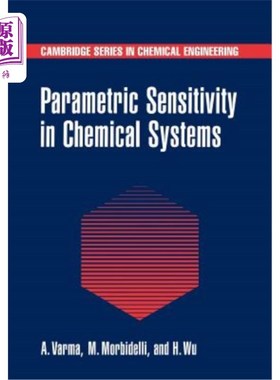 海外直订Parametric Sensitivity in Chemical Systems 化学系统的参数灵敏度