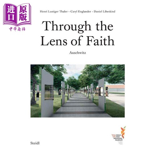 通过信仰的镜头 奥斯威辛 进口艺术 Through the Lens of Faith - Auschwitz 摄影记录档案 Caryl Englander作品【中商原版】