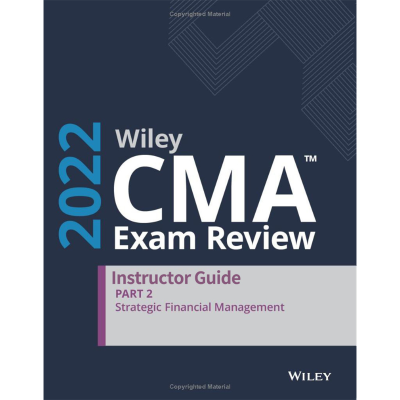 现货 WileyCMA复习2022卷二指导教师指南 战略财务管理 CMA Exam Review 2022Part 2 Instructor Guide 英文原版 【中商原版】