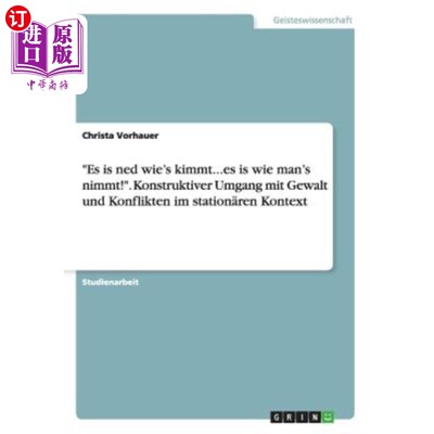 海外直订德语 Es is ned wie's kimmt...es is wie man's nimmt!. Konstruktiver Umgang mit Gewalt  就是污渍，污渍就在…