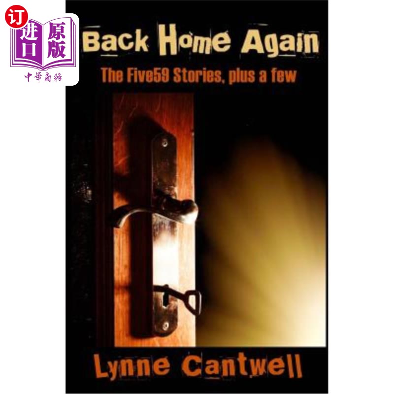海外直订Back Home Again: The Five59 Stories, plus a few 回到家:Five59的故事，再加上一些