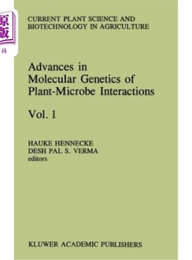 海外直订Advances in Molecular Genetics of Plant-Microbe Interactions, Vol.1 植物-微生物相互作用的分子遗传学研究进展